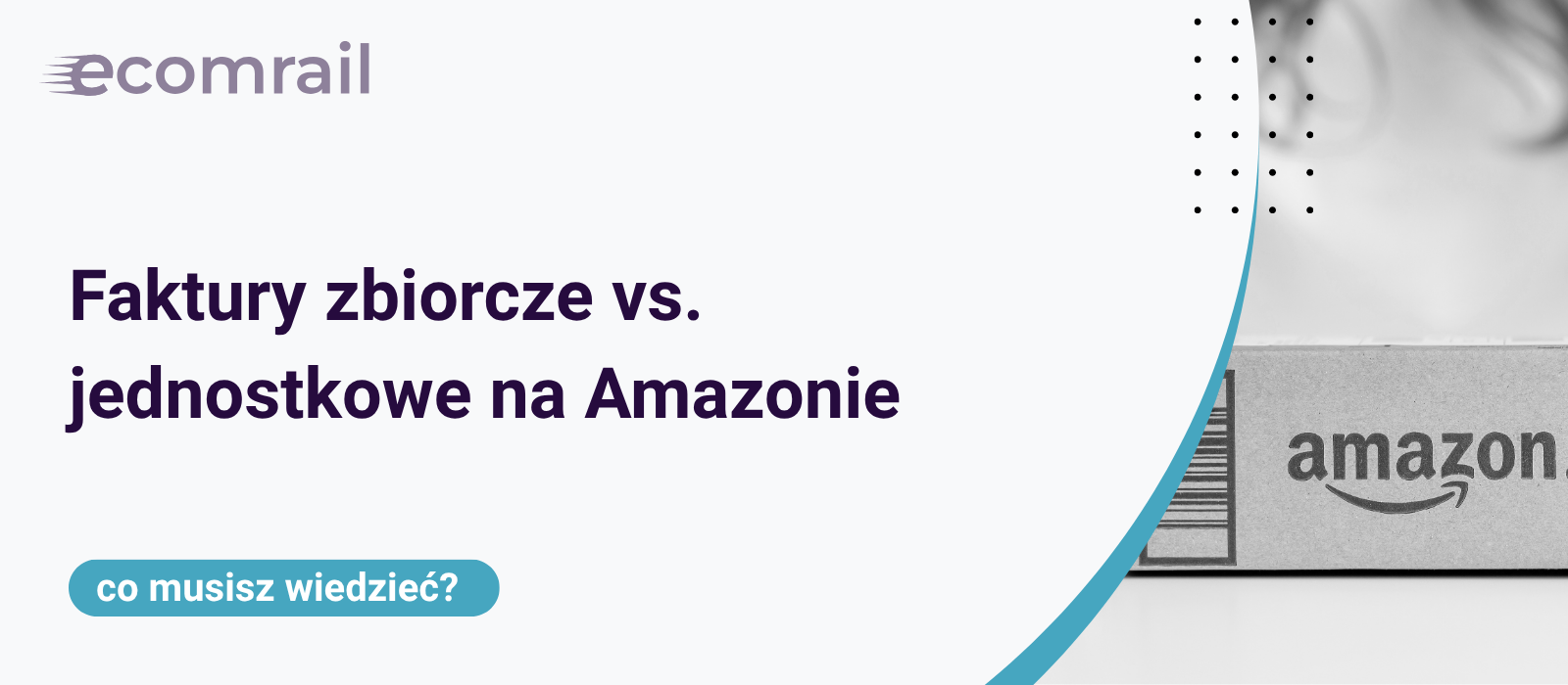 Faktury zbiorcze vs. jednostkowe na Amazonie